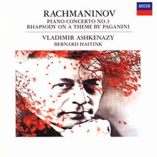 ラフマニノフ:ピアノ協奏曲第3番 アシュケナージ