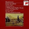 メンデルスゾーン : 交響曲第4番「イタリア」＆劇音楽「夏の夜の夢」